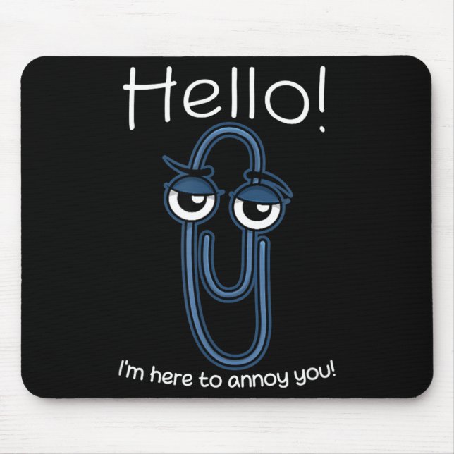 Clippy Paper Clip Funny Meme Page Note Sarcastic  Mouse Pad (Front)