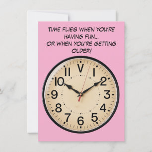 clock funny time flies birthday 