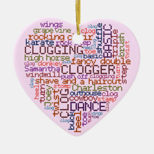 Clogger Clogging Word Art Heart Ceramic Tree Decoration