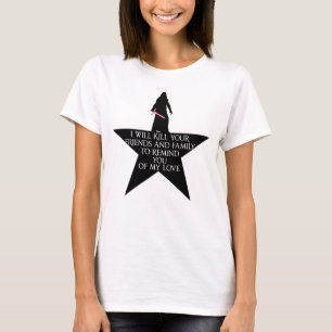 Clone 4 i will kill your friend and your family to T-Shirt