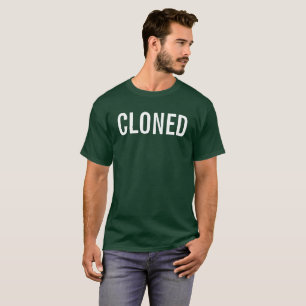 CLONED T-Shirt