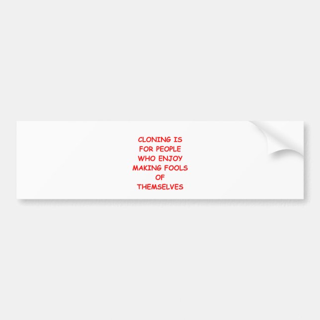 CLONING.png Bumper Sticker (Front)