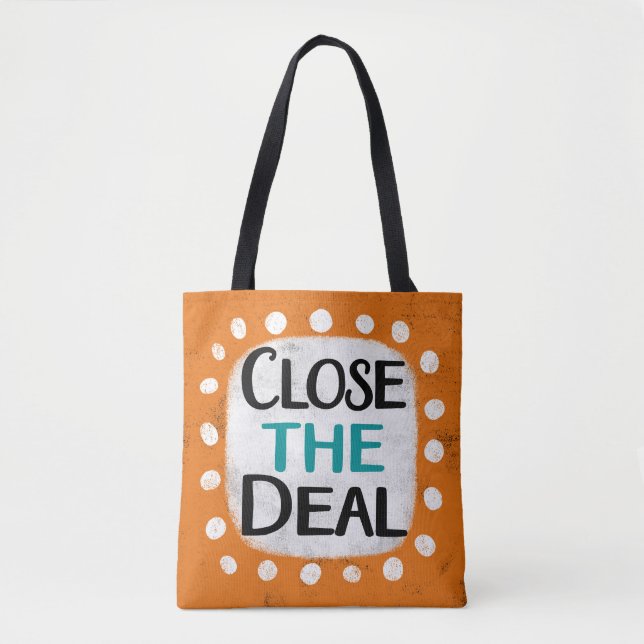 Close The Deal Tote Bag (Front)