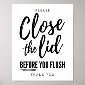 Close the Lid Before You Flush Poster