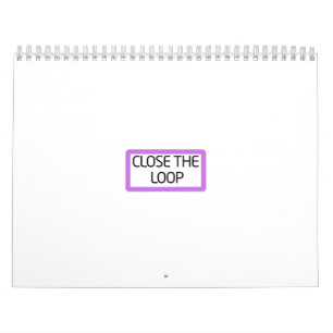 Close the Loop   Minimalist Yearly Wall Calendar