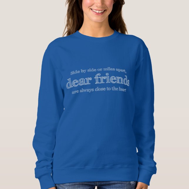 Close to the heart sweatshirt (Front)