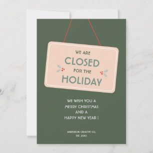Closed for the Holiday Sign Fun Holiday Card