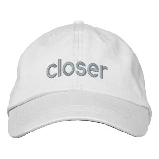 Closer Embroidered Ballcap Hat