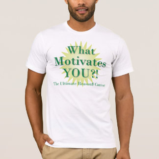 Closer Get Paid: What motivates you?! T-Shirt
