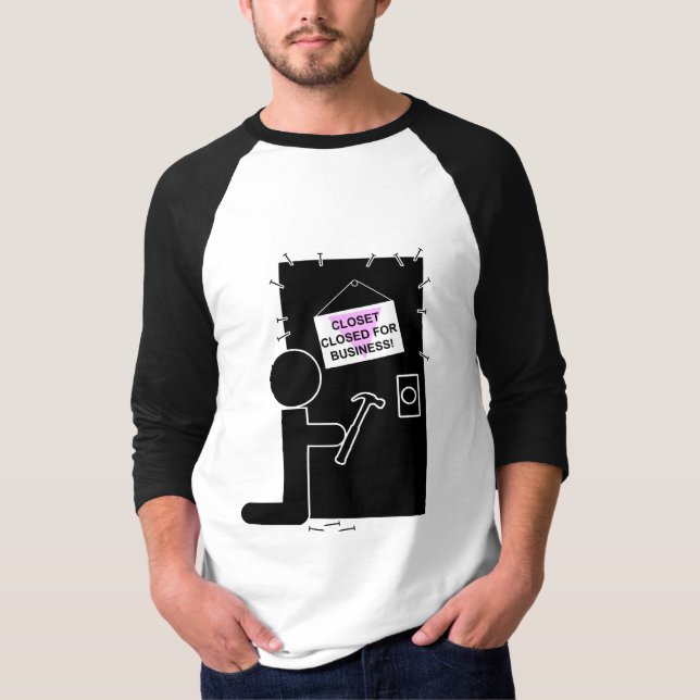 Closet Closed for Business T-Shirt (Front)