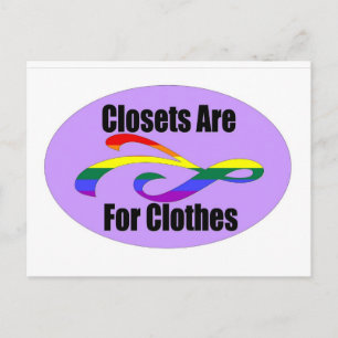 Closets Are For Clothes Postcard