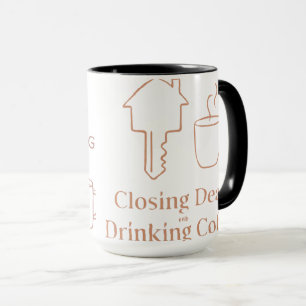Closing Deals Drinking Coffee Real Estate Mug