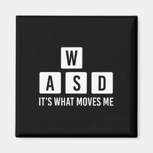 Clothes Computer Video Game Geek Wasd Its What Mov Magnet
