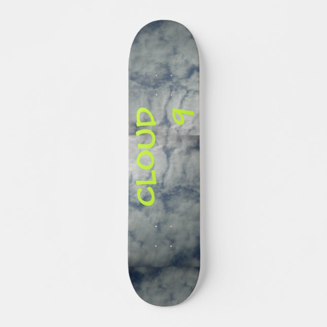 CLOUD 9 SKATEBOARD (Front)