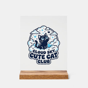 Cloud Sky Cute Cat Pet Lover Shirt Art - Cloud Sky Acrylic Sign
