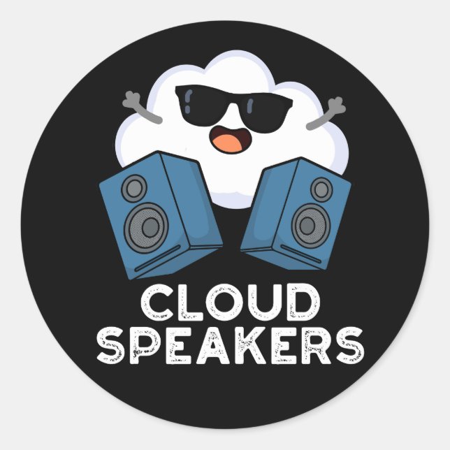 Cloud Speakers Funny Weather Pun Dark BG Classic Round Sticker (Front)