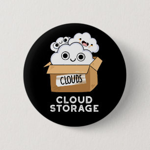 Cloud Storage Funny Weather Technology Pun Dark BG 6 Cm Round Badge