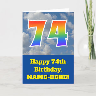 Cloudy Blue Sky, Rainbow Pattern "74" Birthday # Card