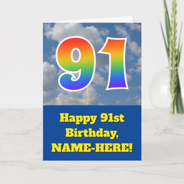 Cloudy Blue Sky, Rainbow Pattern "91" Birthday # Card (Front)