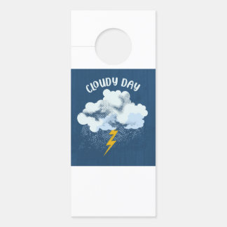 Cloudy Day Door Hanger