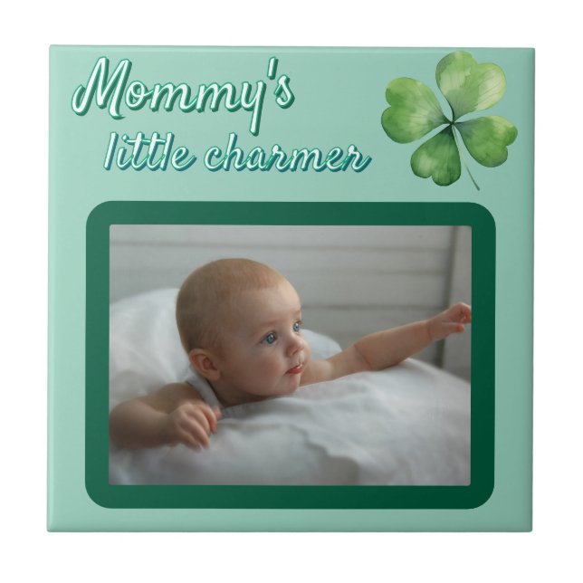 Clover Green Mummy's Little Charmer Tile (Front)