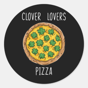 Clover Lovers Pizza St Patrick's Day Fun Boys Girl Classic Round Sticker