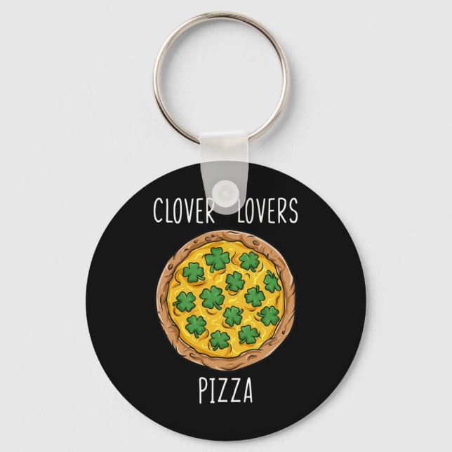 Clover Lovers Pizza St Patrick's Day Fun Boys Girl Key Ring (Front)