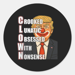 Clown Acronym Anti Trump Parody Classic Round Sticker