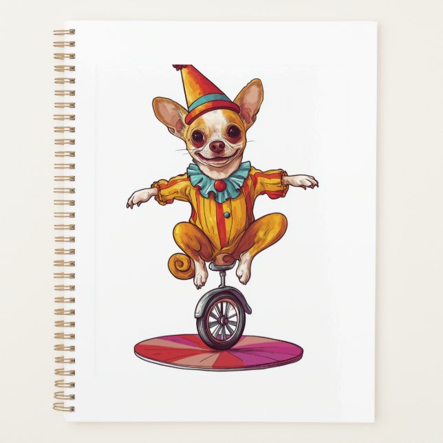 Clown Chihuahua � Funny Circus Dog Planner (Front)