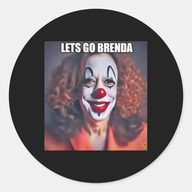 Clown Let's Go Brenda 1  Classic Round Sticker (Front)