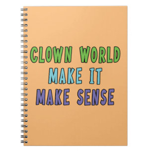 Clown World  Notebook
