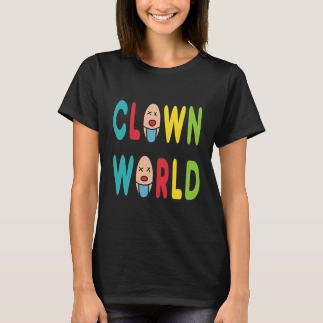 Clown World T-Shirt (Front)