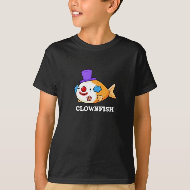 Clownfish Funny Animal Fish Pun Dark BG T-Shirt (Front)