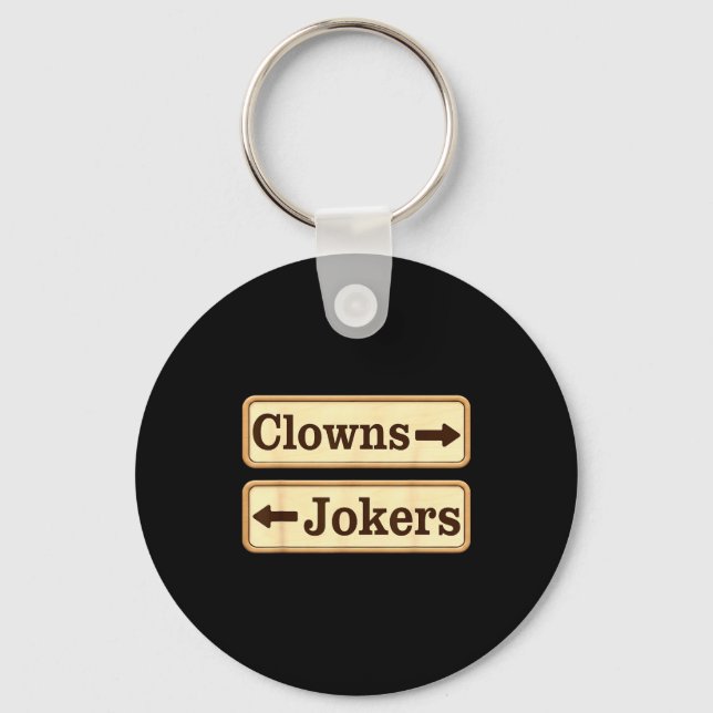 Clowns and jokers retro funny sarcastic direction key ring (Front)