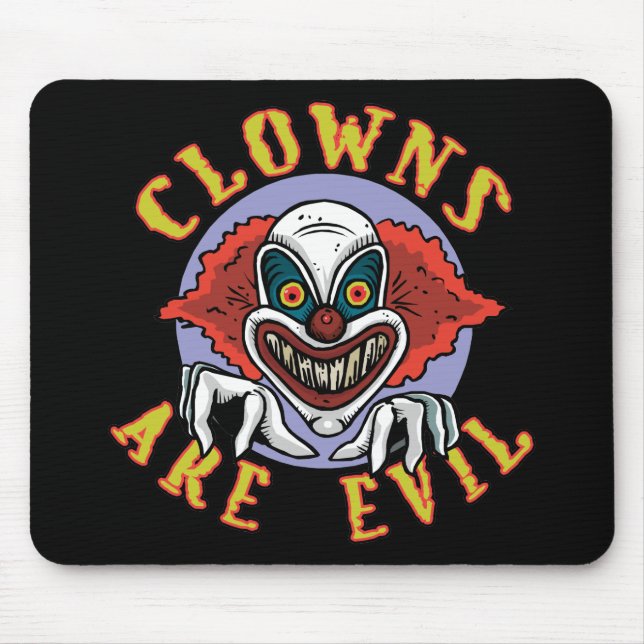 Clowns are Evil Mousepad (Front)