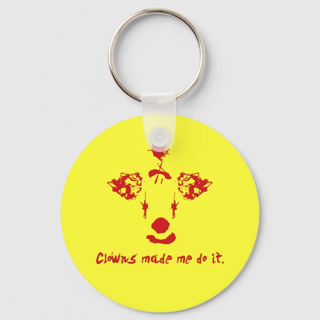 Clowns Made Me Do It Key Ring (Front)