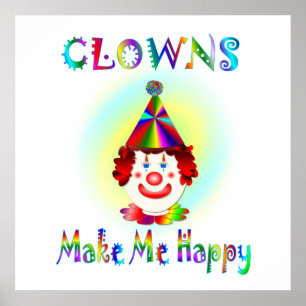 Clowns Make Me Happy Poster