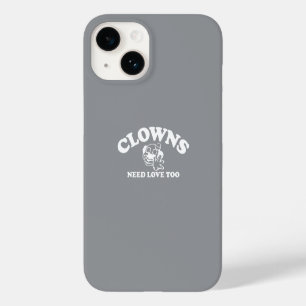 Clowns Need Love Too Case-Mate iPhone 14 Case