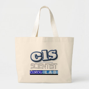 CLS LOGO - CLINICAL  LABORATORY SCIENTIST LARGE TOTE BAG
