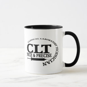 CLT SLOGAN NICE AND PRECISE CLINICAL LABORATORY MUG