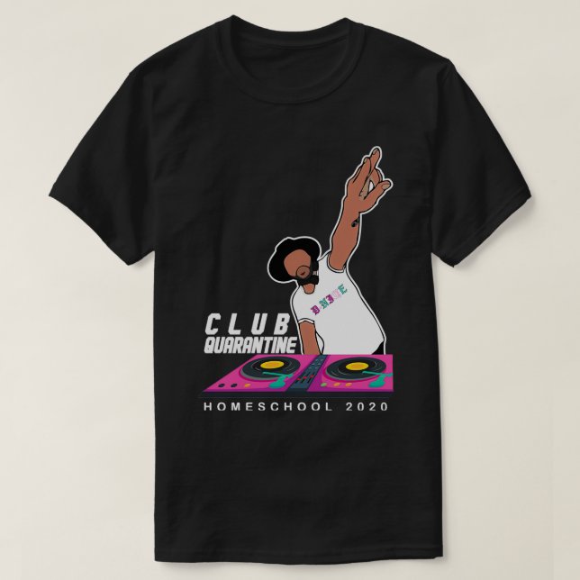 CLUB QUARANTINE T-Shirt (Design Front)