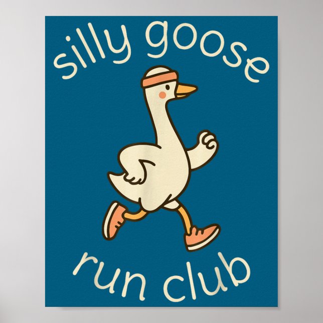 Club Sport Silly Marathon Gymer Running Goose Runn Poster (Front)