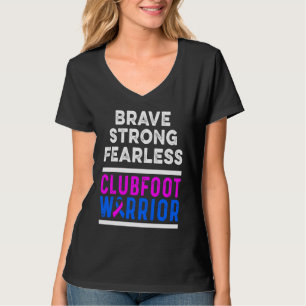 Clubfoot Awareness Warrior Brave CTEV TEV Survivor T-Shirt
