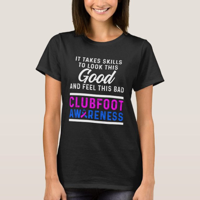 Clubfoot Awareness Warrior Feel CTEV TEV Survivor T-Shirt (Front)