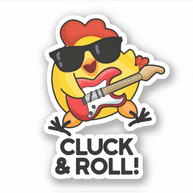 Cluck And Roll Funny Rock n Roll Chicken Pun (Front)