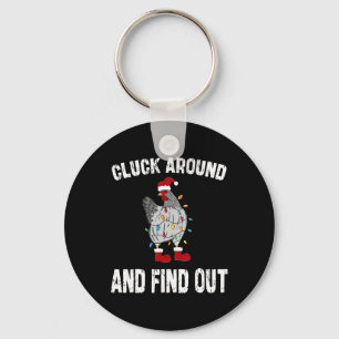 Cluck Around And Find Out Humor Chicken Lovers-chr Key Ring