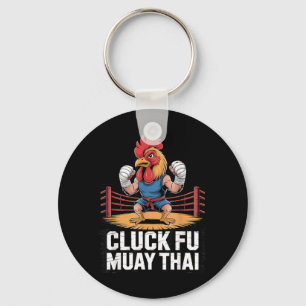 Cluck Fu Muay Thai Fighters and Boxers Fans Key Ring