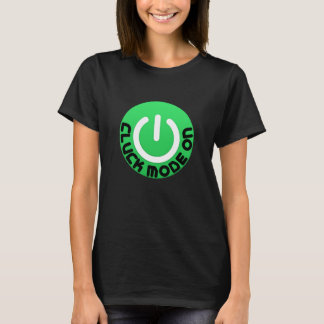 Cluck Mode ON Funny Chicken Shirt – Farm Humour Ro