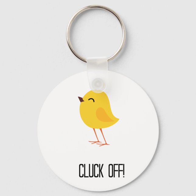 Cluck off! key ring (Front)