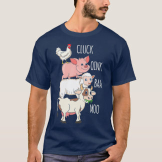 Cluck Oink Baa Moo Chicken Pig Sheep Cow Farmer T-Shirt